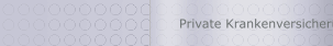 Private Krankenversicherung